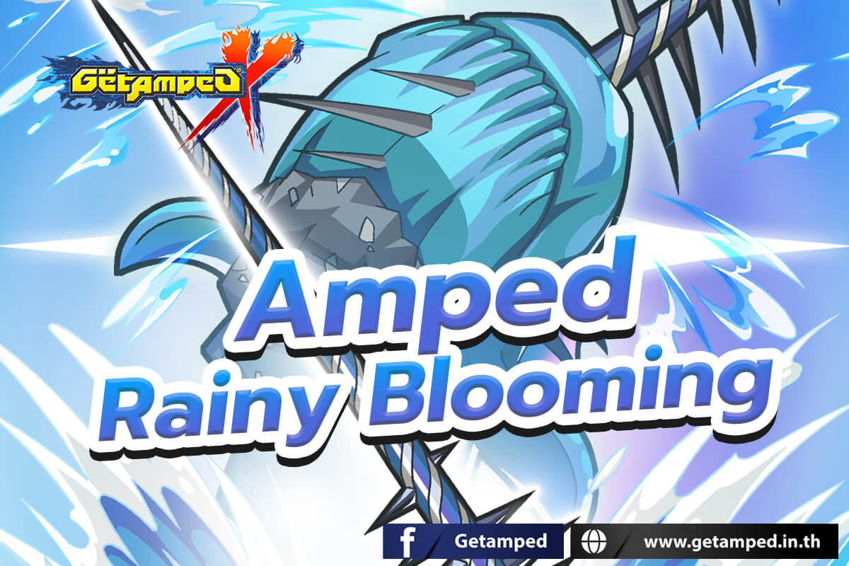 Amped Rainy Blooming